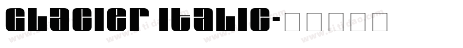 Glacier Italic字体转换